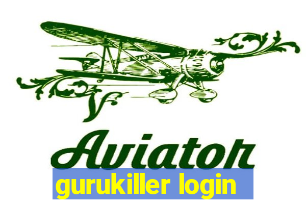 gurukiller login